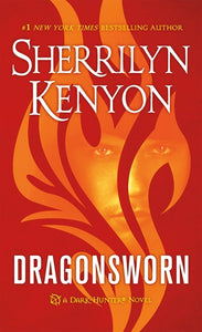 Dragonsworn: A Dark-Hunter Novel ( Dark-Hunter Novels #21 )