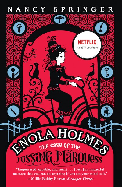 Enola Holmes: The Case of the Missing Marquess ( Enola Holmes Mystery #1 )
