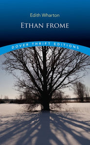 Ethan Frome ( Dover Thrift Editions )