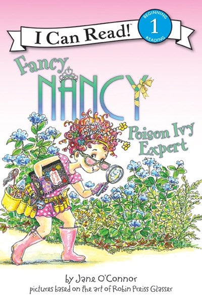 Fancy Nancy: Poison Ivy Expert ( I Can Read Level 1 )