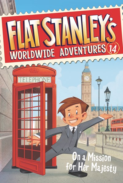 Flat Stanley's Worldwide Adventures #14: On a Mission for Her Majesty ( Flat Stanley's Worldwide Adventures #14 )