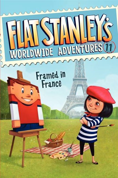 Framed in France ( Flat Stanley's Worldwide Adventures #11 )
