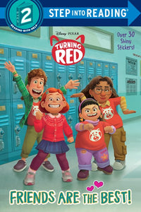 Friends Are the Best! (Disney/Pixar Turning Red) (Step Into Reading)