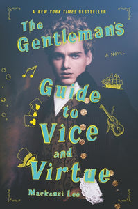 The Gentleman's Guide to Vice and Virtue ( Montague Siblings #1 )