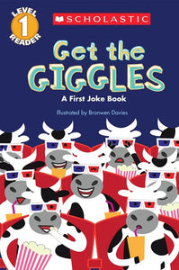Scholastic Reader Level 1: Get the Giggles: A First Joke Book ( Scholastic Reader: Level 1 )