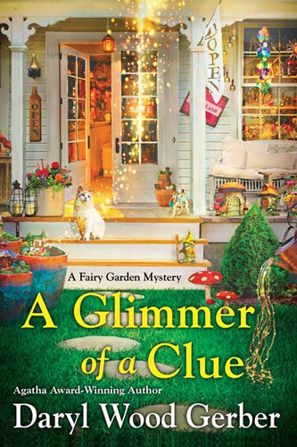 A Glimmer of a Clue  FAIRY GARDEN MYSTERY, A (#2)
