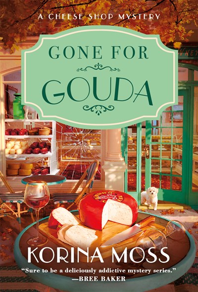 Gone for Gouda : Cheese Shop Mysteries (#2)