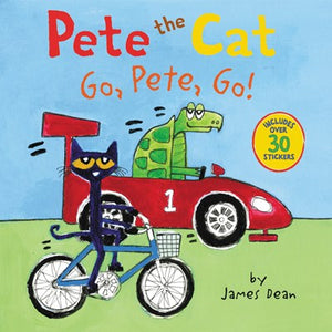 Pete the Cat: Go, Pete, Go! ( Pete the Cat )