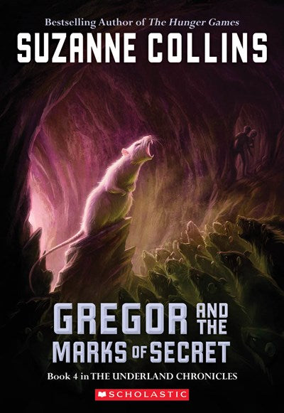 The Underland Chronicles #4: Gregor and the Marks of Secret ( Underland Chronicles #04 )