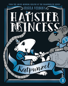 Hamster Princess: Ratpunzel ( Hamster Princess #3 )
