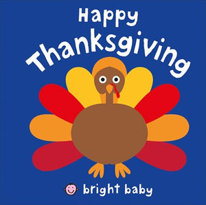 Happy Thanksgiving ( Bright Baby )