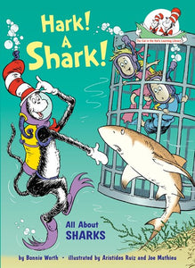 Hark! A Shark! : All About Sharks
