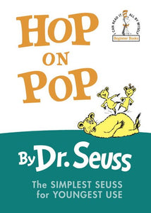 Hop on Pop ( I Can Read It All by Myself Beginner Books )