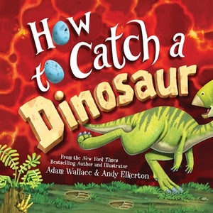 How to Catch a Dinosaur ( How to Catch )