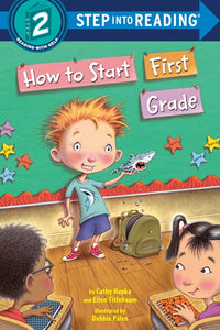 How to Start First Grade (Step Into Reading)
