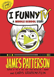 I Funny TV: A Middle School Story ( I Funny #4 )