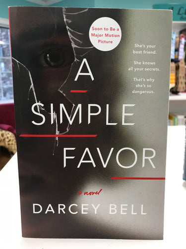 A Simple Favor by Darcey Bell
