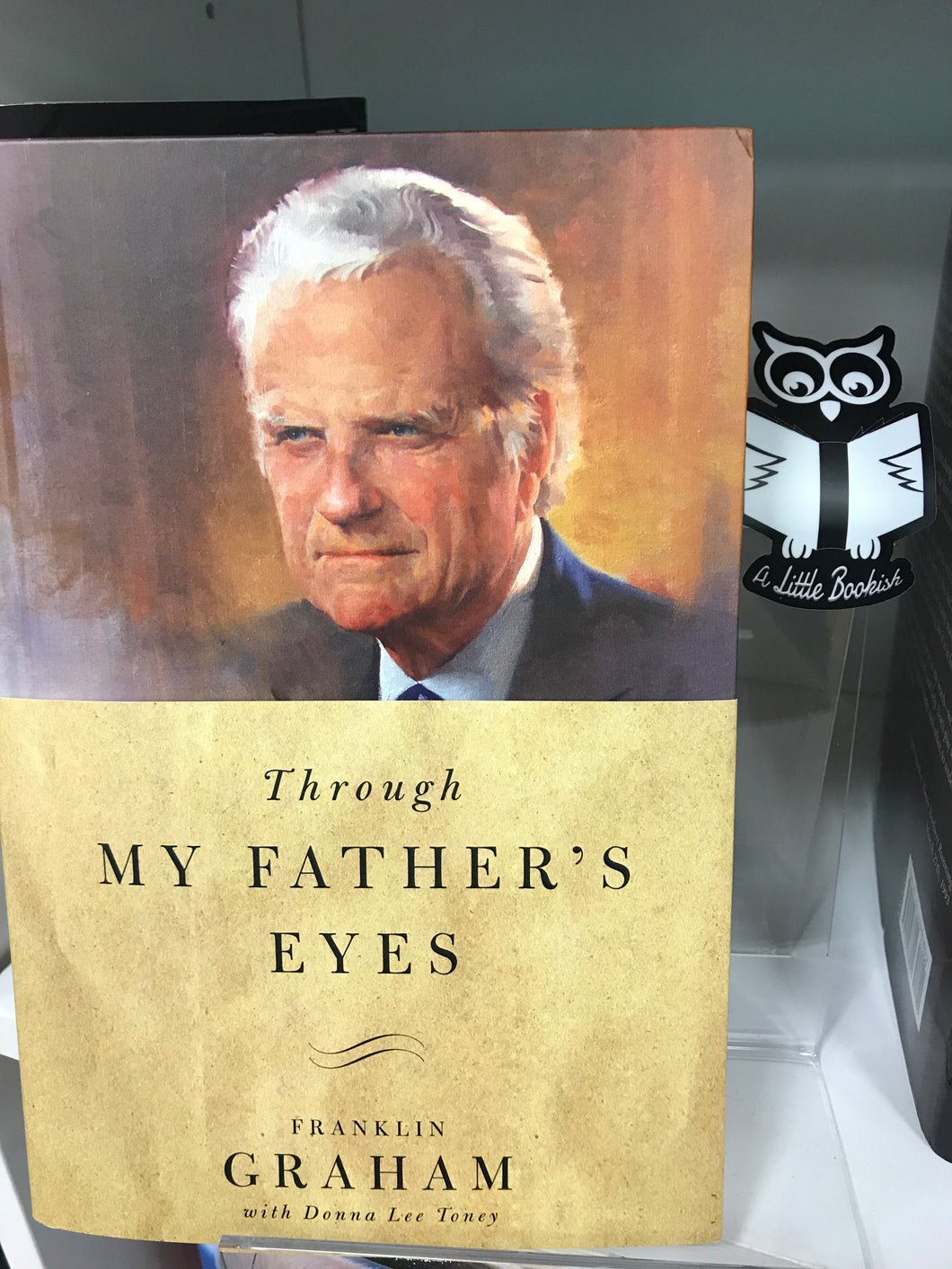 Through My Father’s Eyes by Franklin Graham