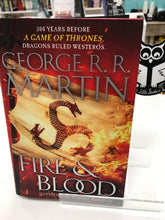 Load image into Gallery viewer, Fire &amp; Blood by George R. R. Martin