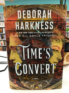 Time's Convert by Deborah Harknesd