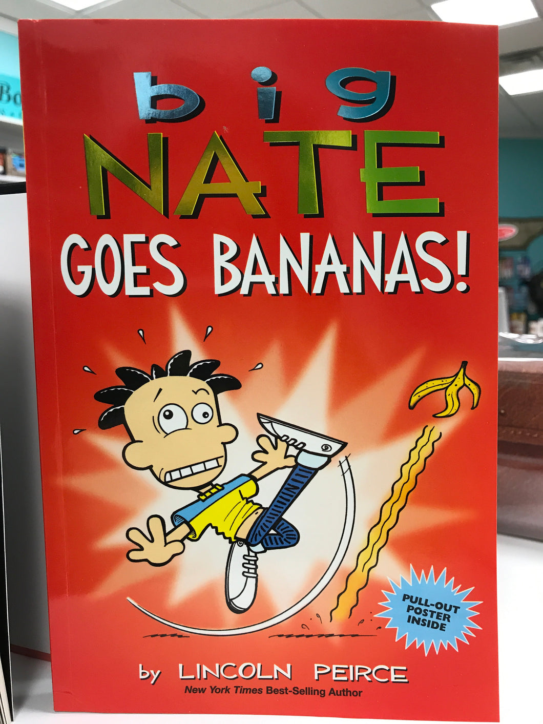 Big Nate Goes Bananas! ( Big Nate #19 )