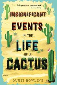 Insignificant Events in the Life of a Cactus, Volume 1 ( Life of a Cactus #1 )