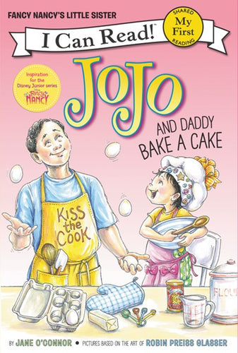 Jojo and Daddy Bake a Cake ( My First I Can Read )