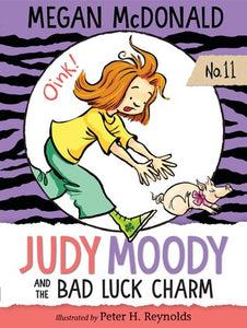 Judy Moody and the Bad Luck Charm ( Judy Moody #11 )