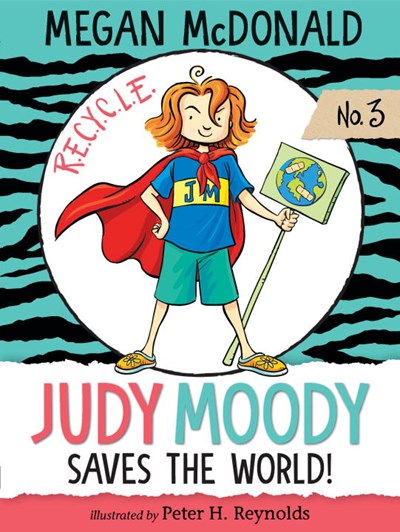 Judy Moody Saves the World! ( Judy Moody #3 )