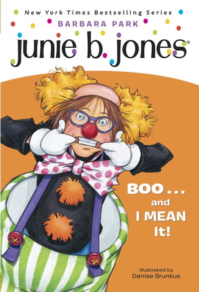 Junie B. Jones #24: Boo...and I Mean It! ( Junie B. Jones #24 )