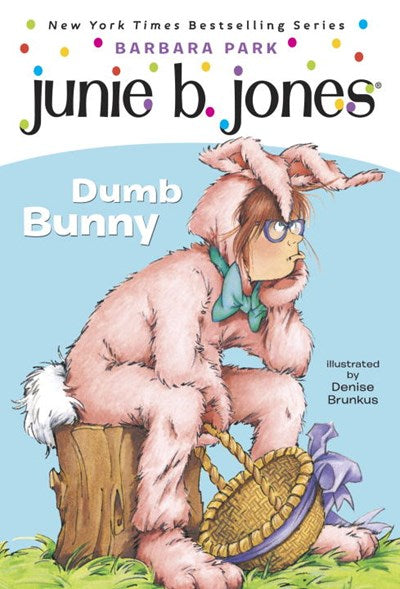 Junie B. Jones #27: Dumb Bunny  ( Junie B. Jones #27 )