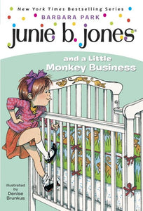 Junie B. Jones #2: Junie B. Jones and a Little Monkey Business