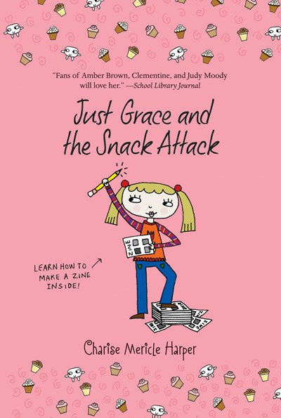 Just Grace and the Snack Attack (Just Grace #5)