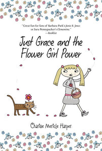 Just Grace and the Flower Girl Power ( Just Grace #08 )