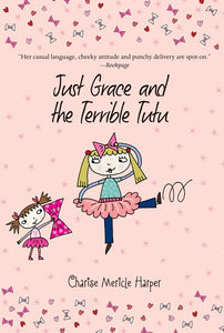Just Grace and the Terrible Tutu ( Just Grace #06 )