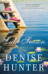 Lake Season  A Bluebell Inn Romance Book 1