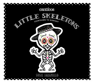 Little Skeletons / Esqueletitos: Countdown to Midnight ( Canticos )