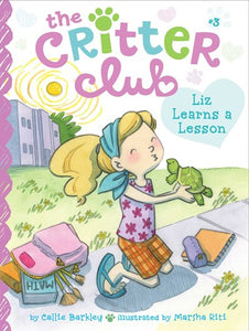 Liz Learns a Lesson ( Critter Club #03 )