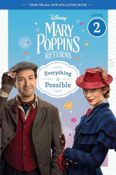 Mary Poppins Returns: Everything Is Possible ( Mary Poppins )
