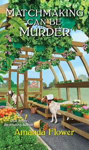 Matchmaking Can Be Murder ( Amish Matchmaker Mystery #1 )