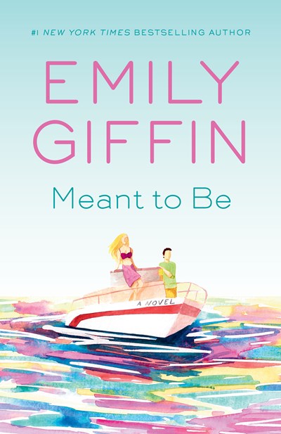 Meant to Be : A Novel