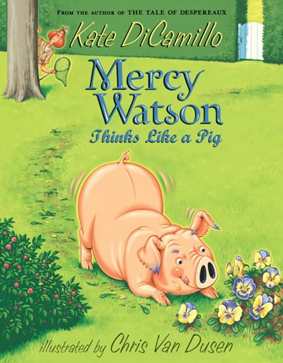 Mercy Watson Thinks Like a Pig ( Mercy Watson #5 )