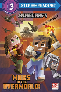 Mobs in the Overworld! (Minecraft) ( Step Into Reading )