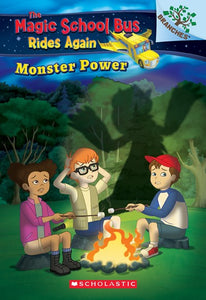 Monster Power: Exploring Renewable Energy( Magic School Bus Rides Again #2 )