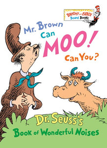 Mr. Brown Can Moo! Can You?: Dr. Seuss's Book of Wonderful Noises ( Bright & Early Board Books )