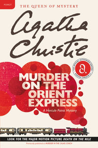 Murder on the Orient Express ( Hercule Poirot Mysteries #10 )