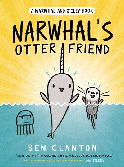 Narwhal's Otter Friend ( Narwhal and Jelly Book #4 )