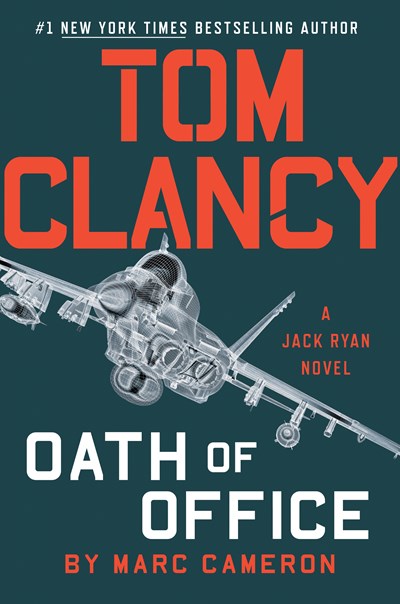 Tom Clancy Oath of Office ( Jack Ryan Novel #19 )