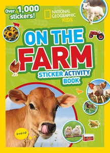 National Geographic Kids on the Farm Sticker Activity Book: Over 1,000 Stickers!