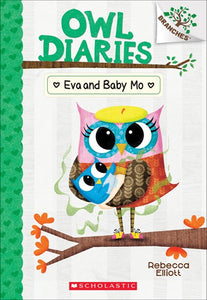 Eva and Baby Mo ( Owl Diaries #10 )